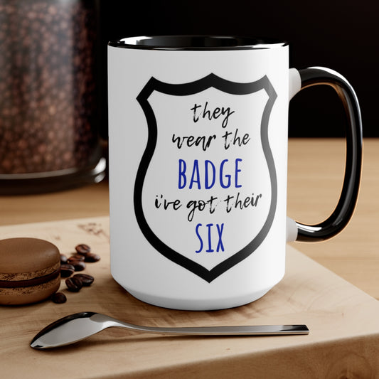 I've Got Their Six Mug